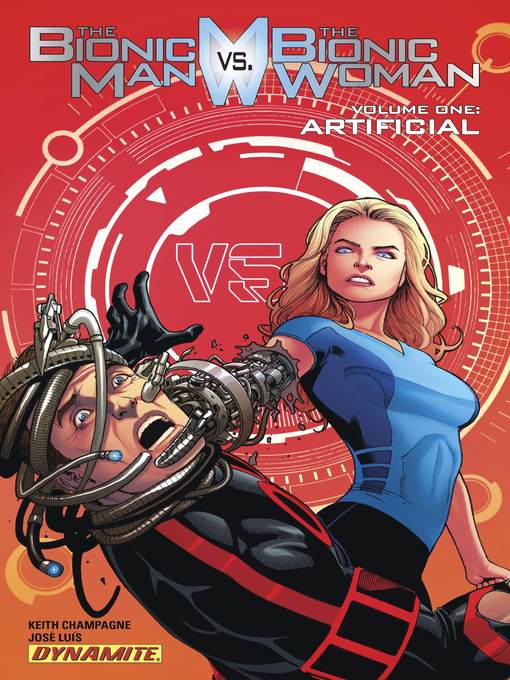 Title details for The Bionic Man vs. The Bionic Woman by Keith Champagne - Available